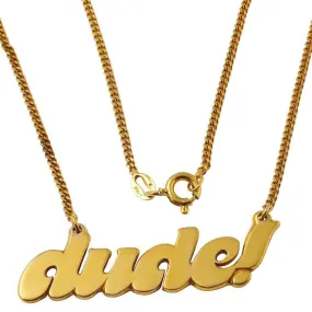 DUDE Pendant