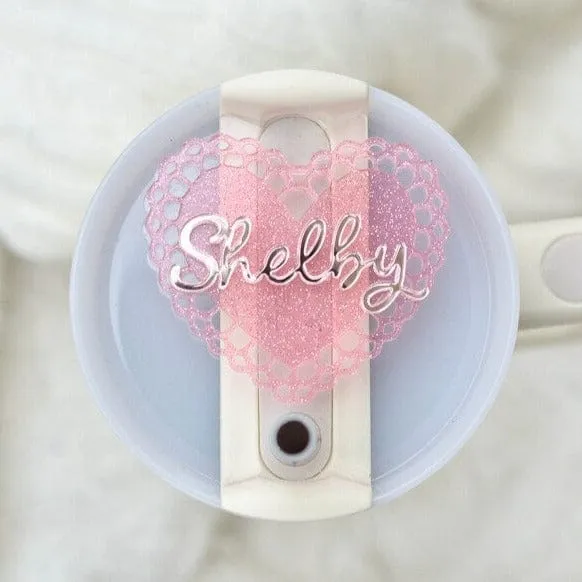 Personalized Stanley Tumbler Name Tag Custom Name Love Heart Cup Plate Lid Topper for 20/30/40 OZ